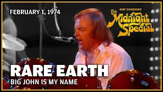 Big John Is My Name - Rare Earth | The Midnight Special
