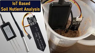 IoT Based Soil Nutrient Monitoring & Analysis System | Soil NPK + Moisture + Temperature