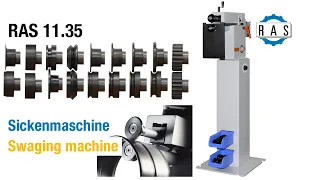 Sickenmaschine RAS 11.35 | Swaging machine RAS 11.35