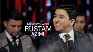 Rustam Azimi Bazmi Tuyona (new video) Рустам Азими Базми Туйёна 2022