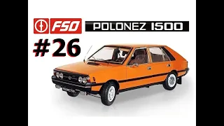 #26. Budowa modelu FSO Poloneza 1500, skala 1:8 - DeAgostini