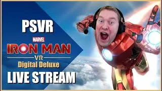 Iron Man VR  (PSVR) - Live Stream 1440p (Part 3)