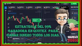 ESTRATEGIA DEL 99% GANADORA EN QUOTEX  PARA GANAR DINERO TODOS LOS DIAS.