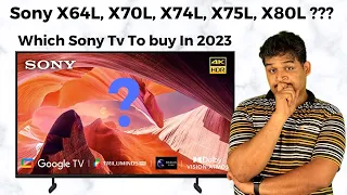 Sony Smart TV line up 2023 model - Sony x64l x70l x74l x75l x80l