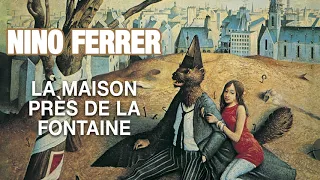 Nino Ferrer - La maison près de la fontaine (Audio Officiel)