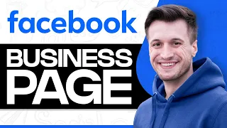 How To Create A Facebook Business Page In 2024 (Full Guide)