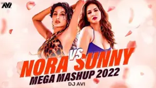 #Nora Vs Sunny Mega Mashup 2022 | Dj Avi | Hottest Songs Of Nora Fatehi & Sunny Leone
