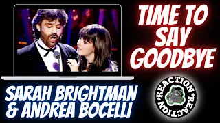 First Time reacting to Sarah Brightman & Andrea Bocelli - Time To Say Goodbye | Emotionally Moving
