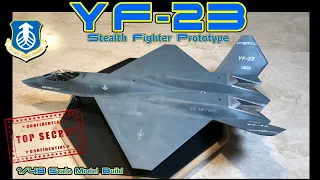 Building the Hobby Boss 1/48th Scale YF-23 Stealth Fighter Prototype