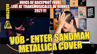 Vob Reaction | Transmusicales de Rennes 2021 | Vob - Enter Sandmand | Metallica Cover