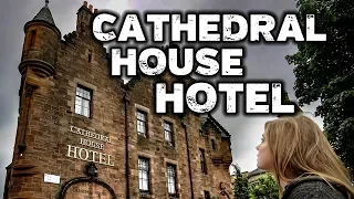 Haunted Places in Glasgow | Cathedral House Hotel Glasgow Ghosts