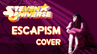 Steven Universe Cover : Escapism | Emmillie |