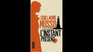 L'INSTANT PRESENT DE GUILLAUME MUSSO LIVRES AUDIO