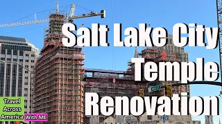 Travel America Salt Lake Temple Renovation