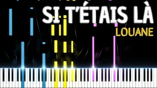 🚩Si t'étais là / LOUANE (PIANO TUTO) #pianotutorial