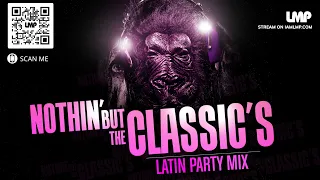 Latin Party Classics Mix (Reggaeton, Salsa, Merengue, Bachata, Tipico)