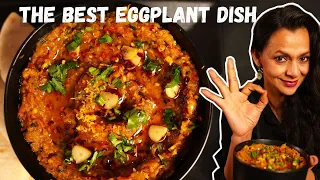 The BEST EGGPLANT Dish | Baigan Ka Bharta | Eggplant DIP Recipe