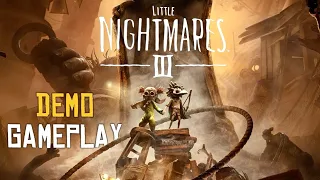 Little Nightmares III OFFICIAL DEMO GAMEPLAY (NO COMMENTRY)