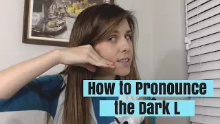 Learn American English Pronunciation | The Dark L