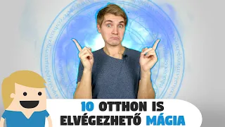 10 hatásos mágia, amit Te is megcsinálhatsz otthon! #Reakció