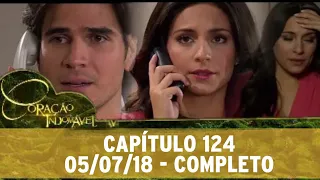 Coração Indomável | capítulo 124 - 05/07/18, completo