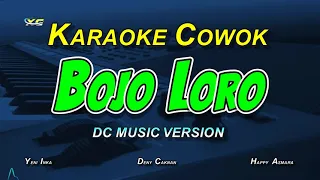 BOJO LORO KARAOKE NADA COWOK (DENNY CAKNAN, HAPPY ASMARA, YENI INKA) DC MUSIK VERSION