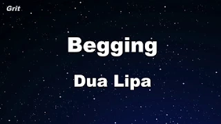 Begging - Dua Lipa Karaoke 【No Guide Melody】 Instrumental