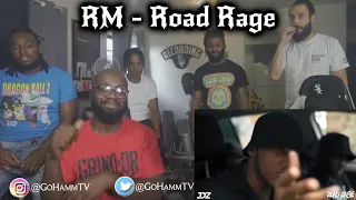 RM - Road Rage (THE GUYS WANT MORE RM)