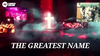 The Greatest Name (Worship Song) | Planetshakers