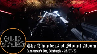 Eld Varg - The Thunders of Mount Doom (Live - Bannerman's Bar, Edinburgh - 22/07/23)