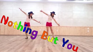 Nothing But You (낫씽 벗 유) / Line Dance / Intermediate (64C- 2Wall)