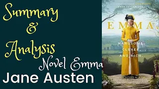 summary and analysis of novel Emma by jane Austen | Novel Emma Themes