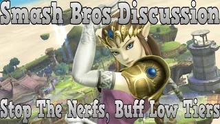 Stop The Nerfs, Buff The Low Tiers - Super Smash Bros 4 Discussion