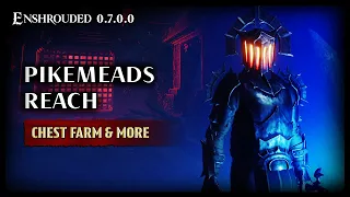 Enshrouded | Pikemead's Reach Legendary Chest Farm + Guard of the North & Unique Weapons!