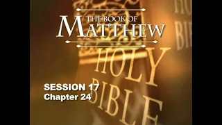 Chuck Missler - Matthew (Session 17) Chapter 24