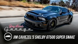 Jim Caviezel's 2014 Shelby GT500 Super Snake - Jay Leno’s Garage