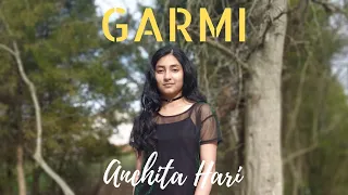 Garmi | Street Dancer 3D | Varun Dhawan, Nora Fatehi | Hip Hop || Anchita Hari