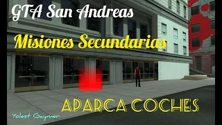 GTA San Andreas - MISIONES SECUNDARIAS - APARCACOCHES