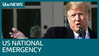Donald Trump declares 'national emergency' in bid to secure $8bn for border wall | ITV News