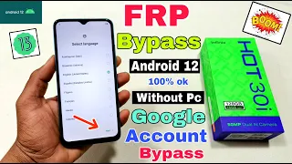 Infinix Hot 30i FRP Bypass Android 12 | Infinix (X669C) Google Account Bypass Without Pc | 100% OK |