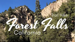 Forest Falls California Trail Hike to Big Falls Waterfall : Everything You Need To Know