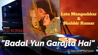 R.D. Burman | Lata Mangeshkar & Shabbir Kumar | Badal Yun Garajta Hai | BETAAB (1983) | Vinyl Rip