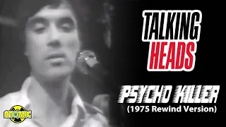 Talking Heads - Psycho Killer (1975 Rewind Music Video)