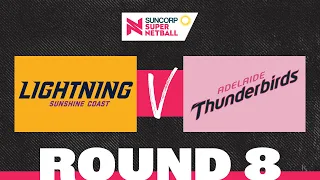 Lightning v Thunderbirds | SSN 2022 Round 8 | Full Match | Suncorp Super Netball