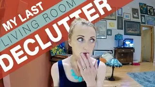 Hoarder to Minimalist | Last Living Room Declutter