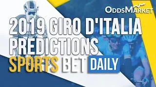 2019 Giro d'Italia Betting Tips and Predictions | Best Value Odds Report | Sports Bet Daily