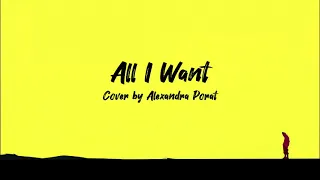 Kodaline - All I Want Cover by Alexandra Porat ||| Music Lyrics