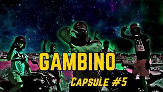 GAMBINO - Capsule #5