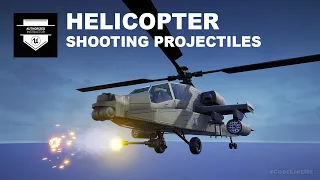 Unreal Engine Helicopter Flying #10  -  Shooting Projectiles