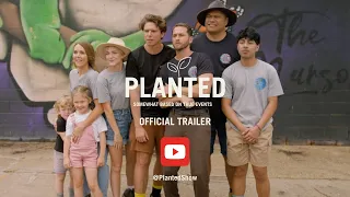 PLANTED - Official Trailer (2024)